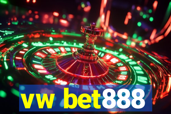 vw bet888